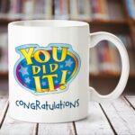 S02DHMRM01049 You did it – Congratulations White Mug..