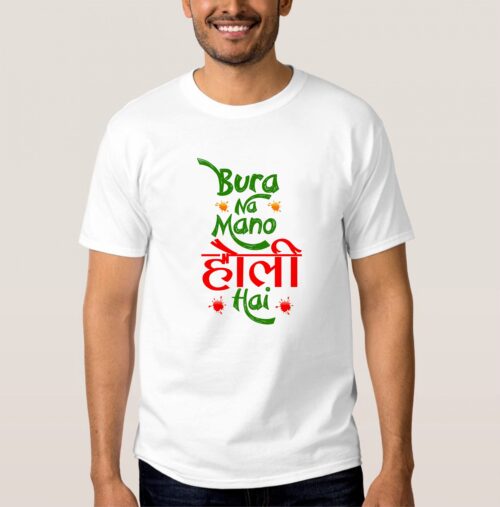 Bura Na Mano Holi hai T-shirt Round Neck.