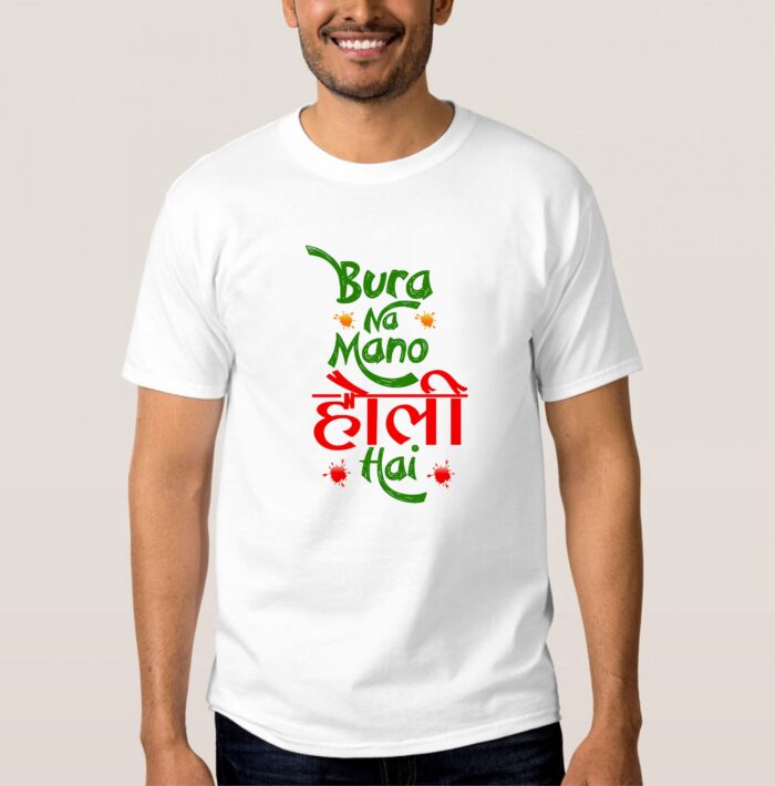 Bura Na Mano Holi hai T-shirt Round Neck.