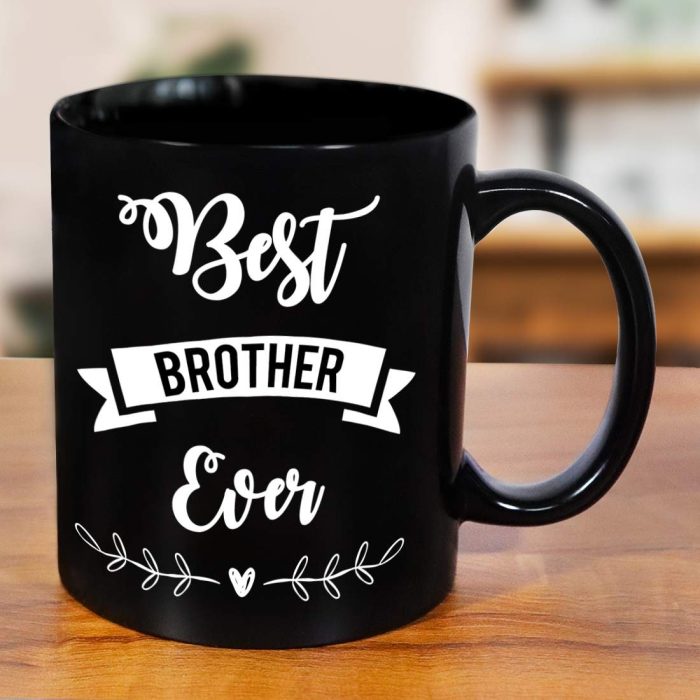 Best Brother Ever Black Coffee Mug