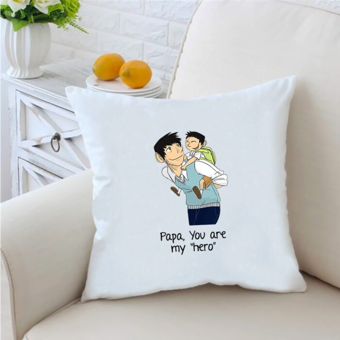 Papa You Are My Hero 31 inches White Cushion With Filling