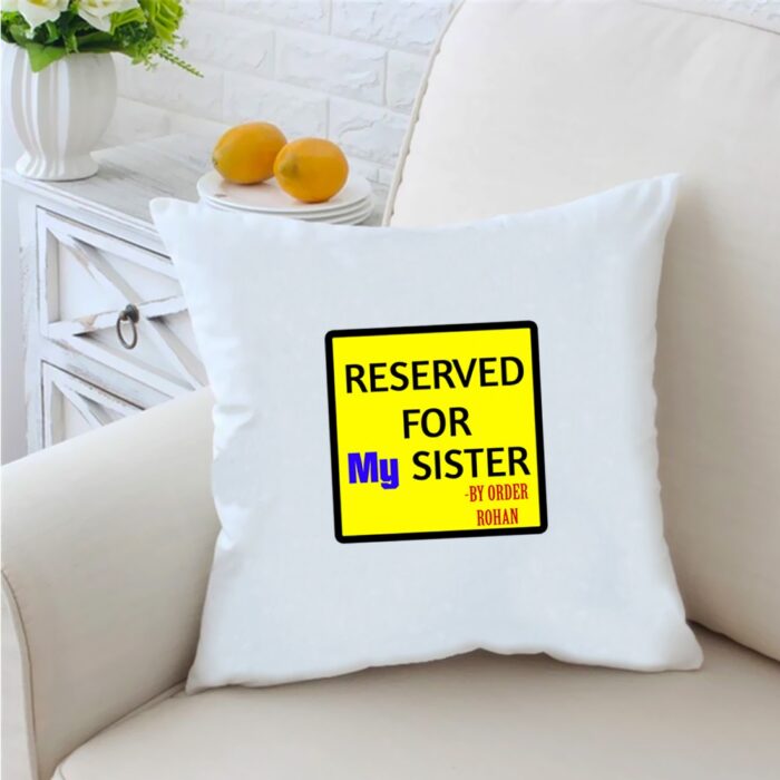 Reserved For Big Sister 16 inches White Cushion With Filling