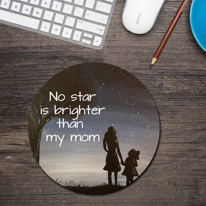 My Mom Is A Star Round Mouse Pad