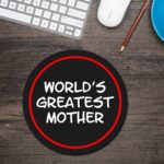 World’s Greatest Mother Round Mouse Pad 1