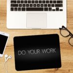 Do Your Work Rectangle Mouse Pad 1