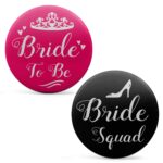 C10D12579 Bride to be & Bride Squad Badge Set.
