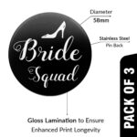 C10D12579 Bride to be & Bride Squad Badge Set….
