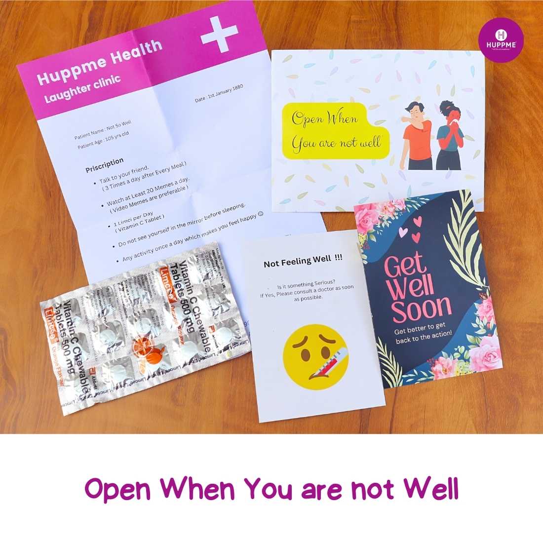 Open When You are not Well